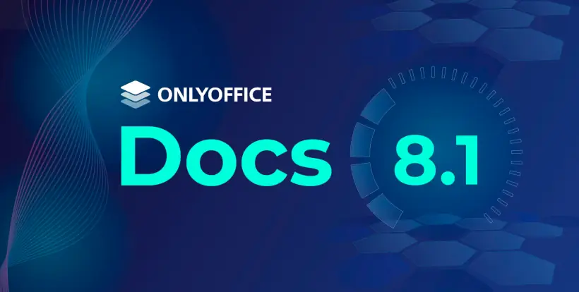 Disponible ONLYOFFICE Docs v8.1: editor PDF avanzado, Patrón de diapositivas en presentaciones, mejor soporte para RTL y mucho más